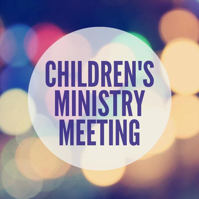 Children\'s Ministry Meeting
